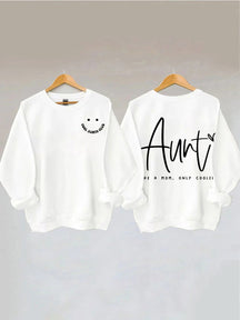 Cooler Aunts Club, Tante Like A Mom Sweatshirt