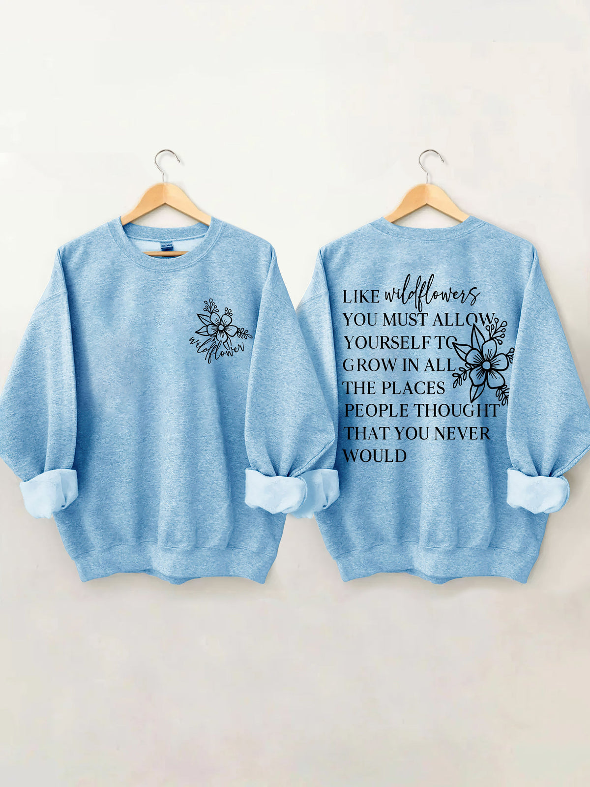 I Like Wildflowers Sweatshirt