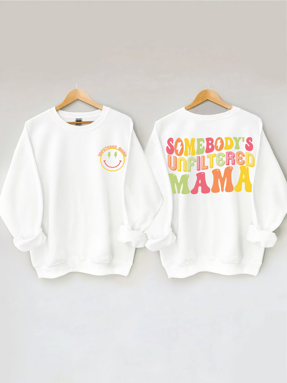 Somebody's Unfiltered Mama Sweatshirt