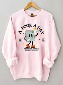 A Book A Day Sweatshirt