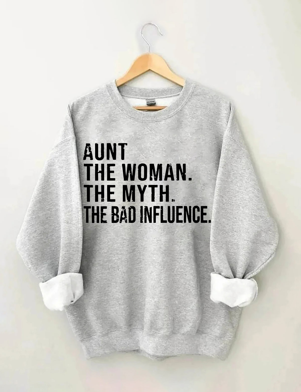 Tante Les Femmes Le Mythe La Mauvaise Influence Sweatshirt