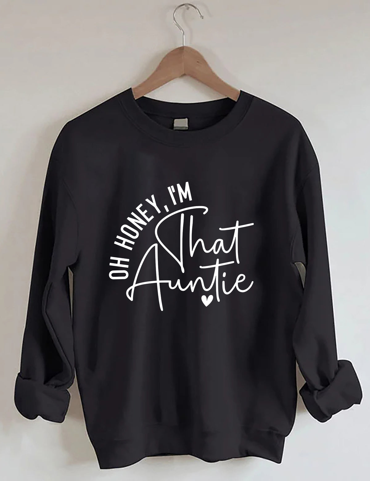 Oh chérie, je suis ce sweat-shirt tante