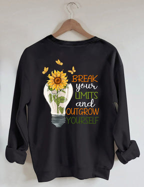 Break Your Limits And Outgrow Yourself Sweatshirt