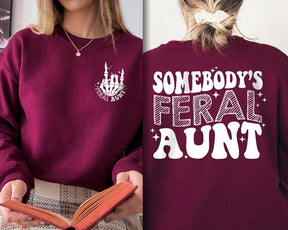 Somebody's Feral Tante Sweatshirt