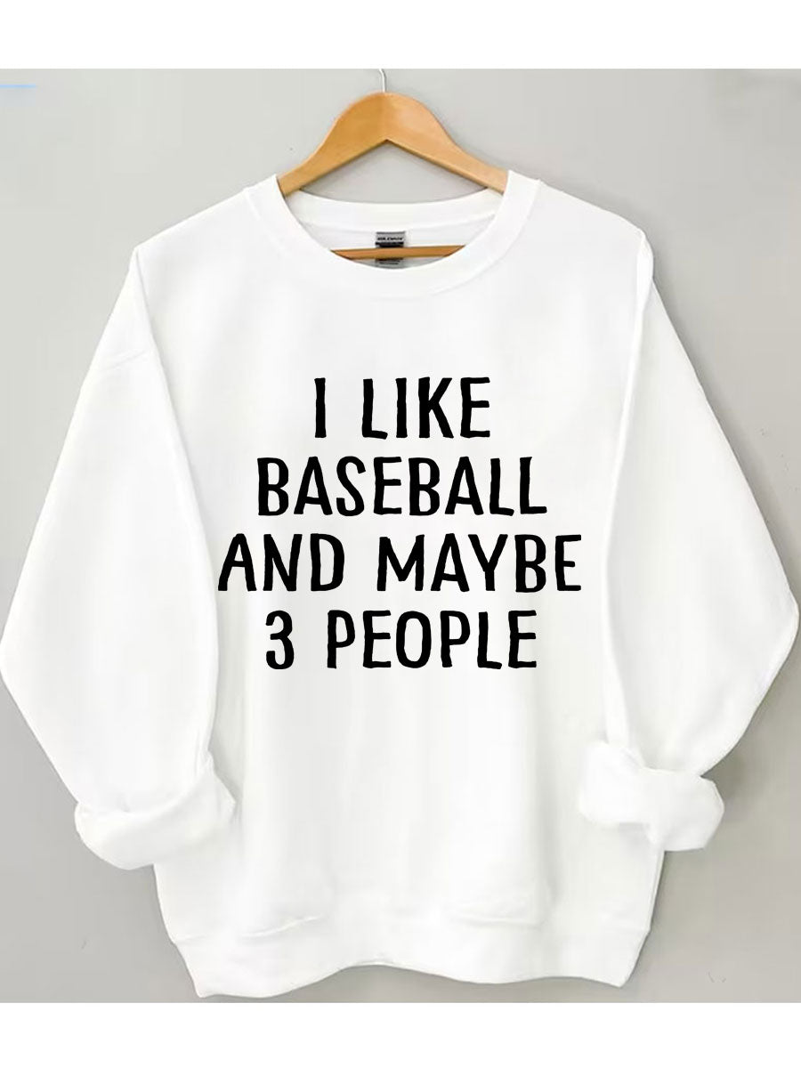Sweat-shirt J'aime le baseball et peut-être 3 personnes
