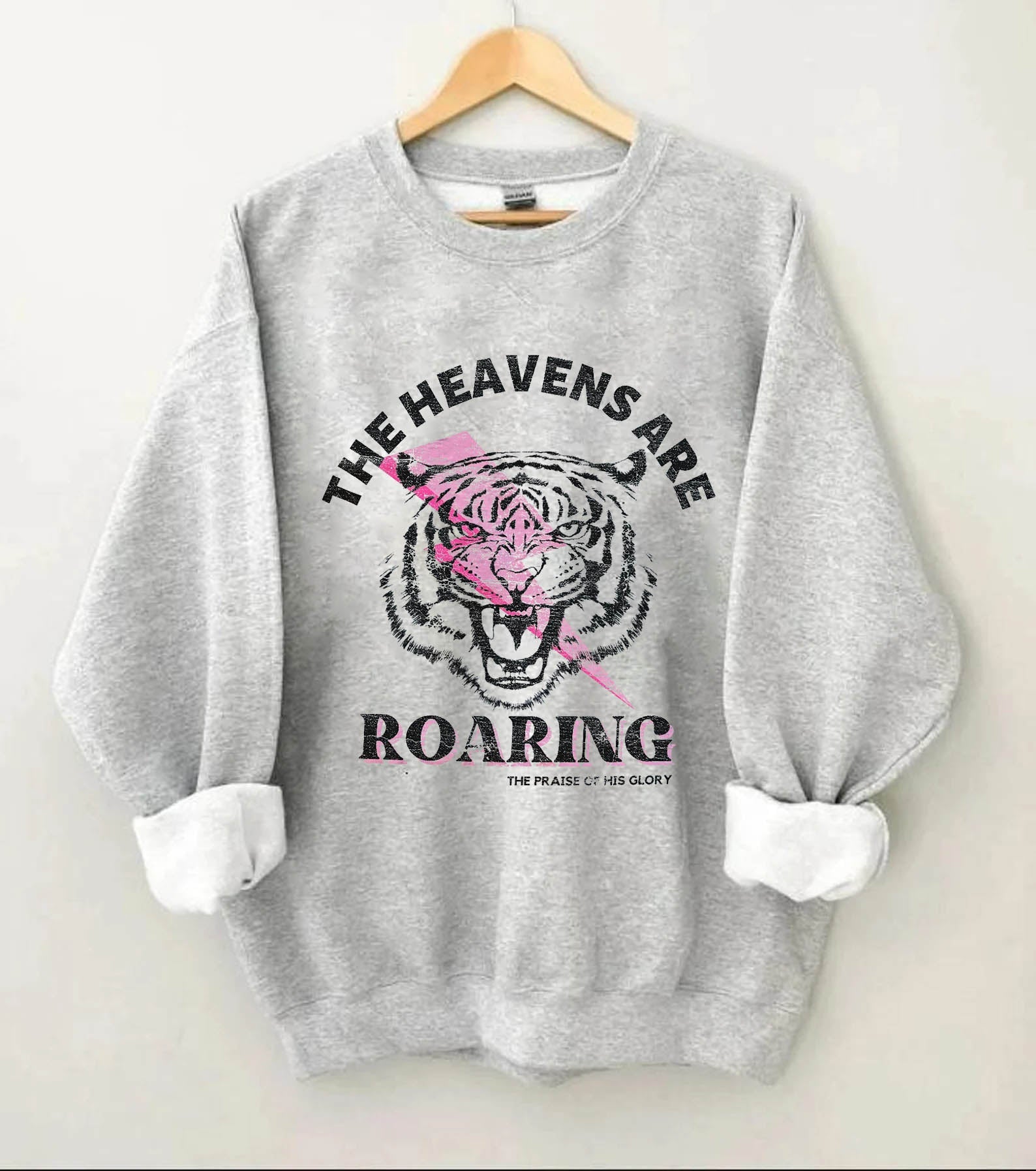 The Heavens Are Roaring The Praise Of Your Glory Sweatshirt