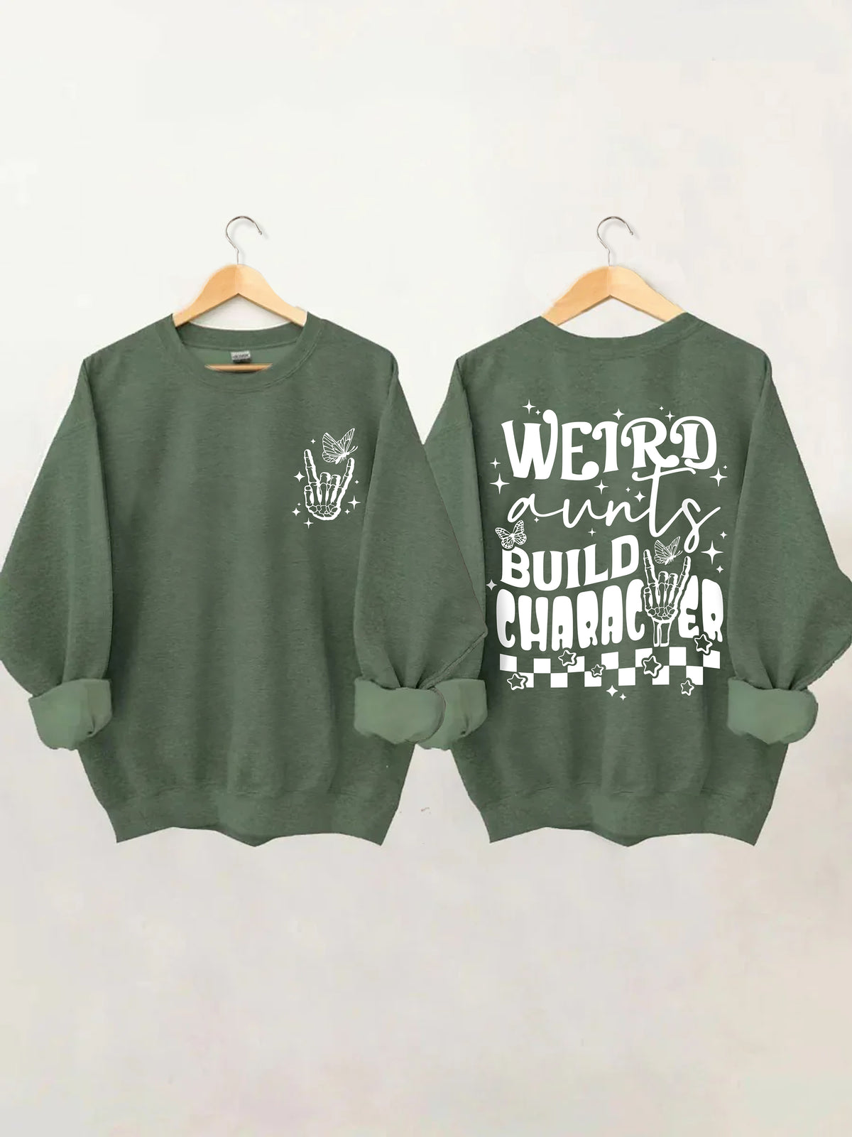 Weird Aunts Build Charakter Sweatshirt