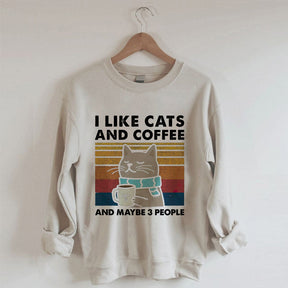 I Like Cats And Coffee Sweatshirt