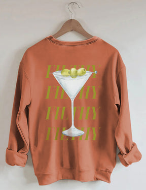 Filthy Martini Sweatshirt