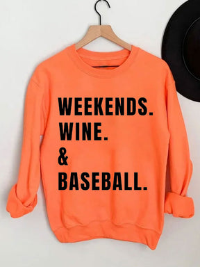 Weekends Wine Baseball Sweatshirt