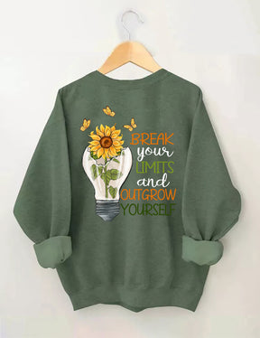 Break Your Limits And Outgrow Yourself Sweatshirt