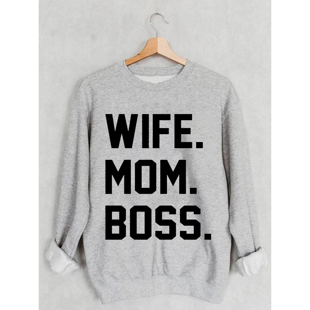 Wife Mom Boss Printed Long Sleeve Sweatshirt