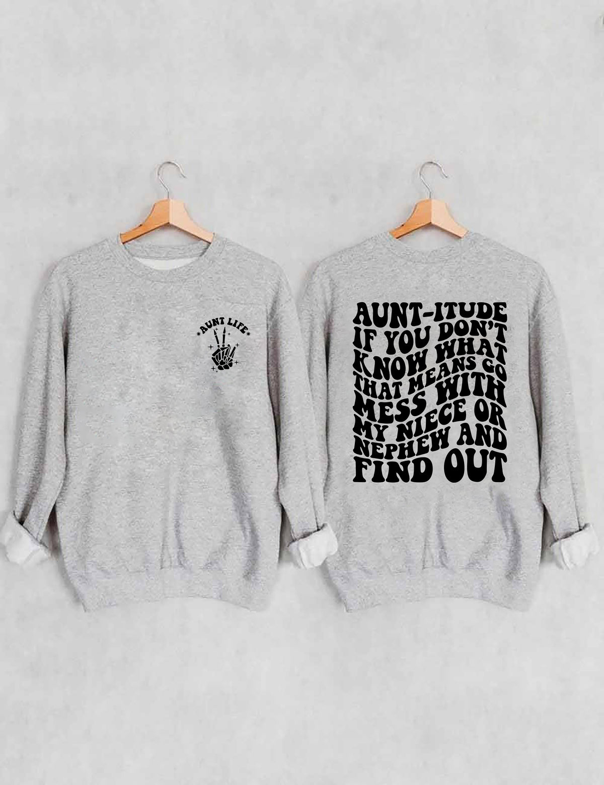 Tante-itude Sweatshirt