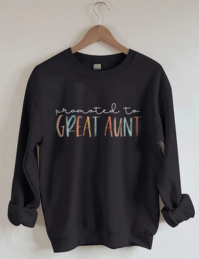 Promoted to Great Aunt Sweatshirt