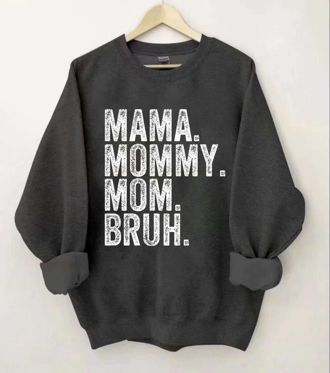 Ma Mama Mom Bruh Sweat-shirt 