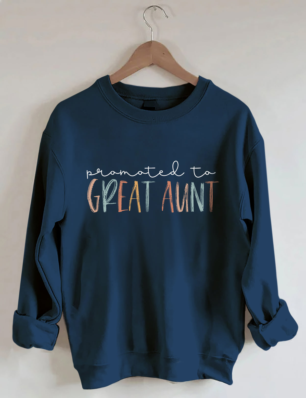 Promoted to Great Aunt Sweatshirt