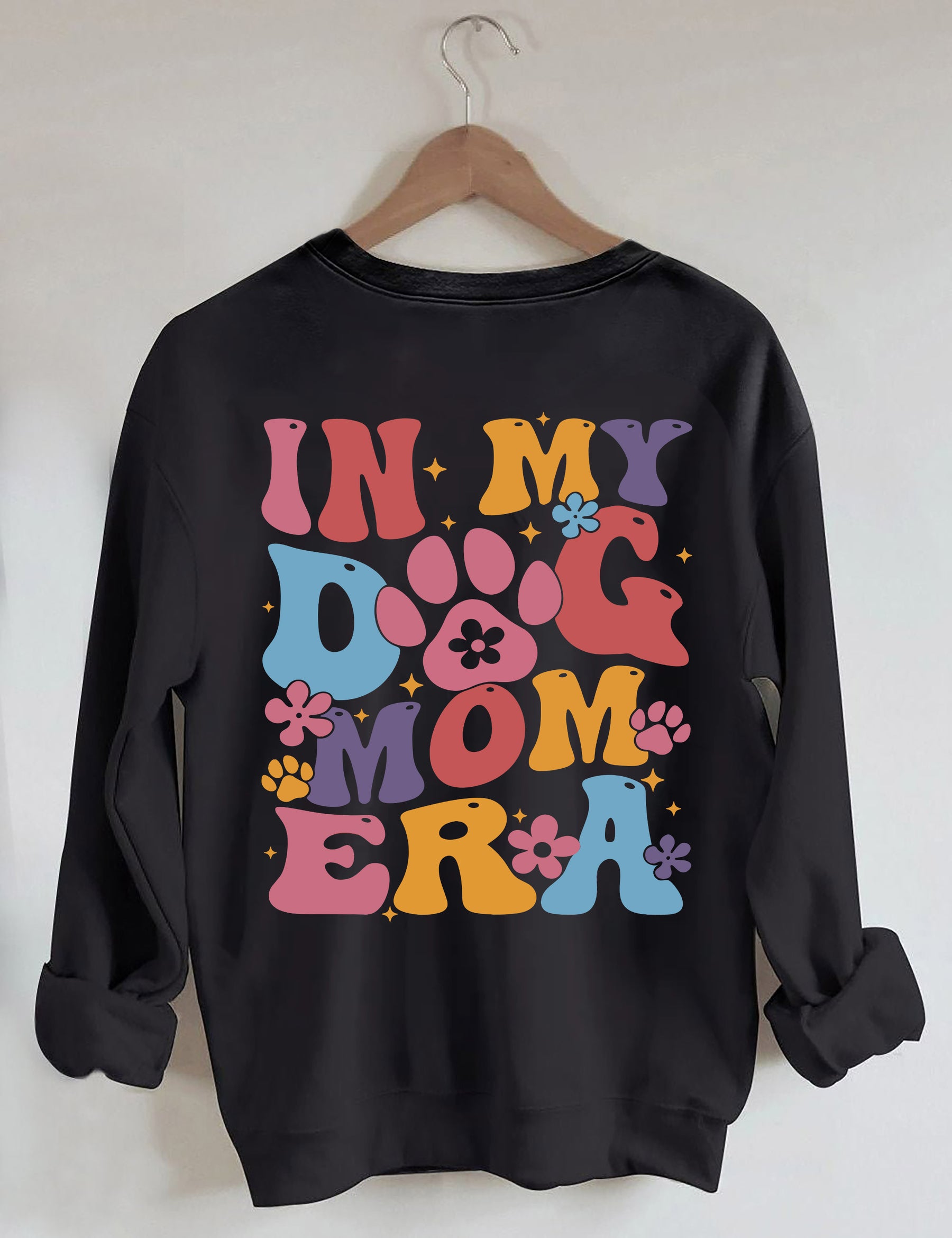 In My Dog Mom Era Sweatshirt