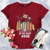 T-shirt Il n’y a pas trop de livres