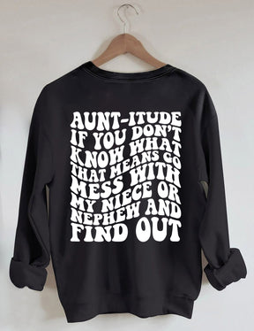 Aunt-itude Sweatshirt