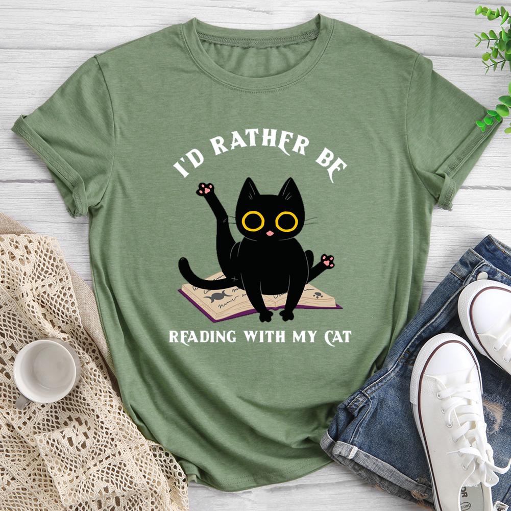 I'd Rather Be Reading With My Cat Round Neck T-shirt