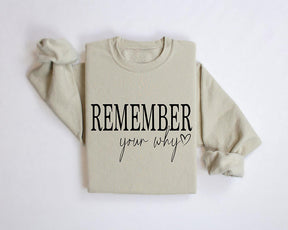 Rappelez-vous votre pourquoi sweat-shirt