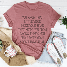 Little Voice Inside Your Head T-shirt