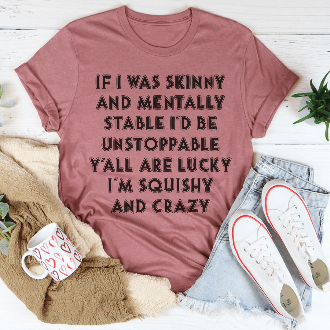 Squishy And Crazy T-shirt